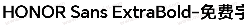 HONOR Sans ExtraBold字体转换